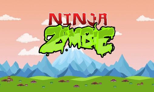 download Ninja zombie apk
